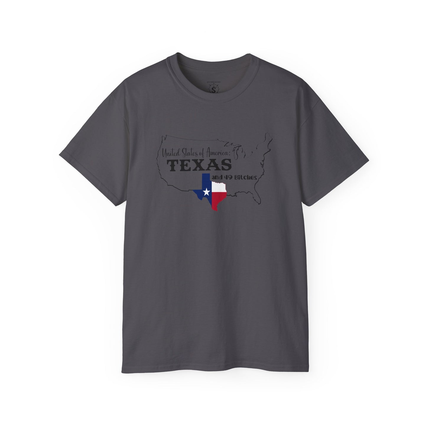 T-Shirt - United States of America: Texas and 49 Bitches