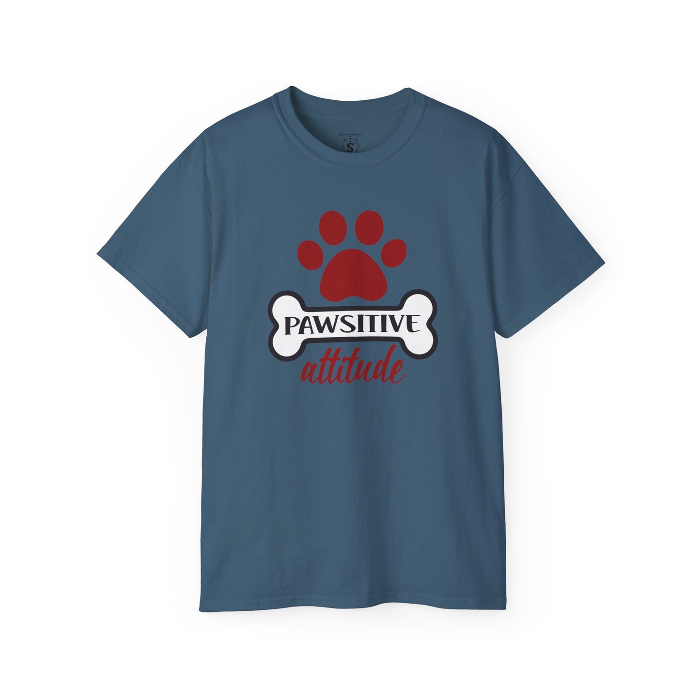 T-Shirt - Pawsitive Attitude Dog Shirt - Unisex Cotton Shirt