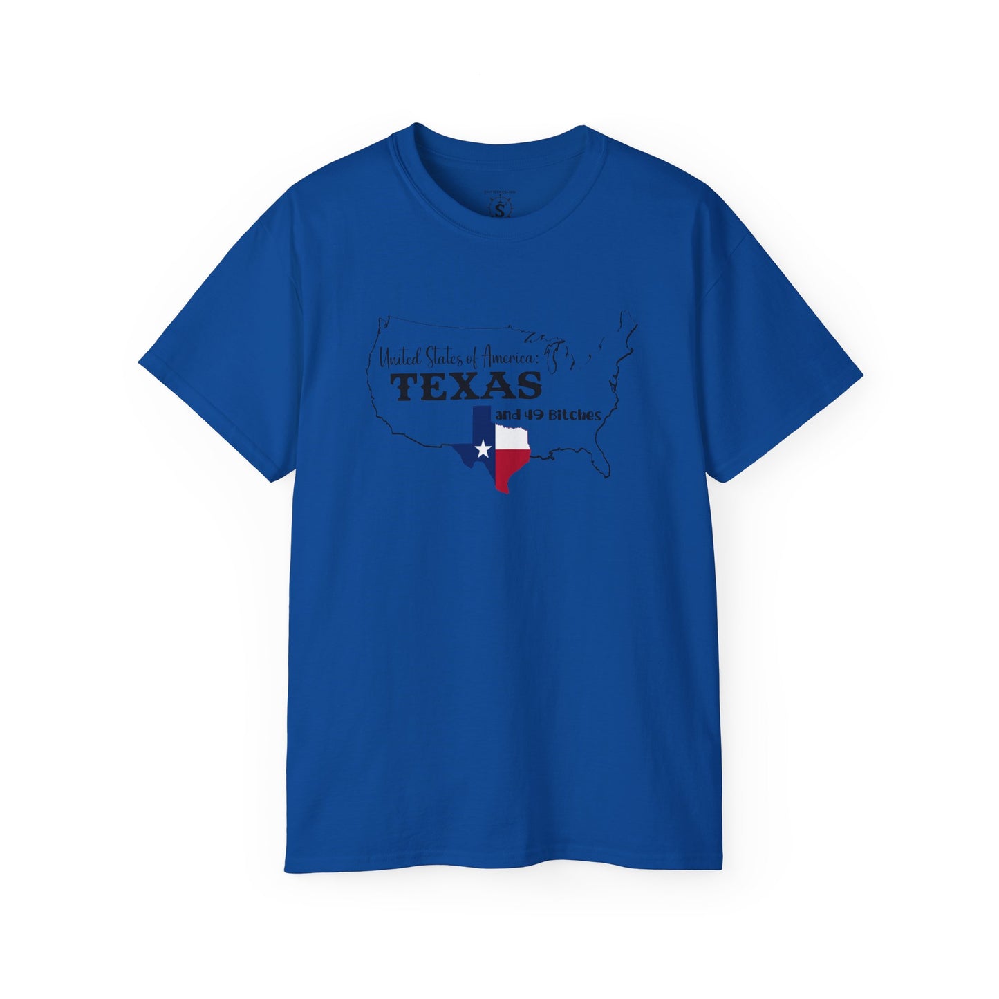 T-Shirt - United States of America: Texas and 49 Bitches