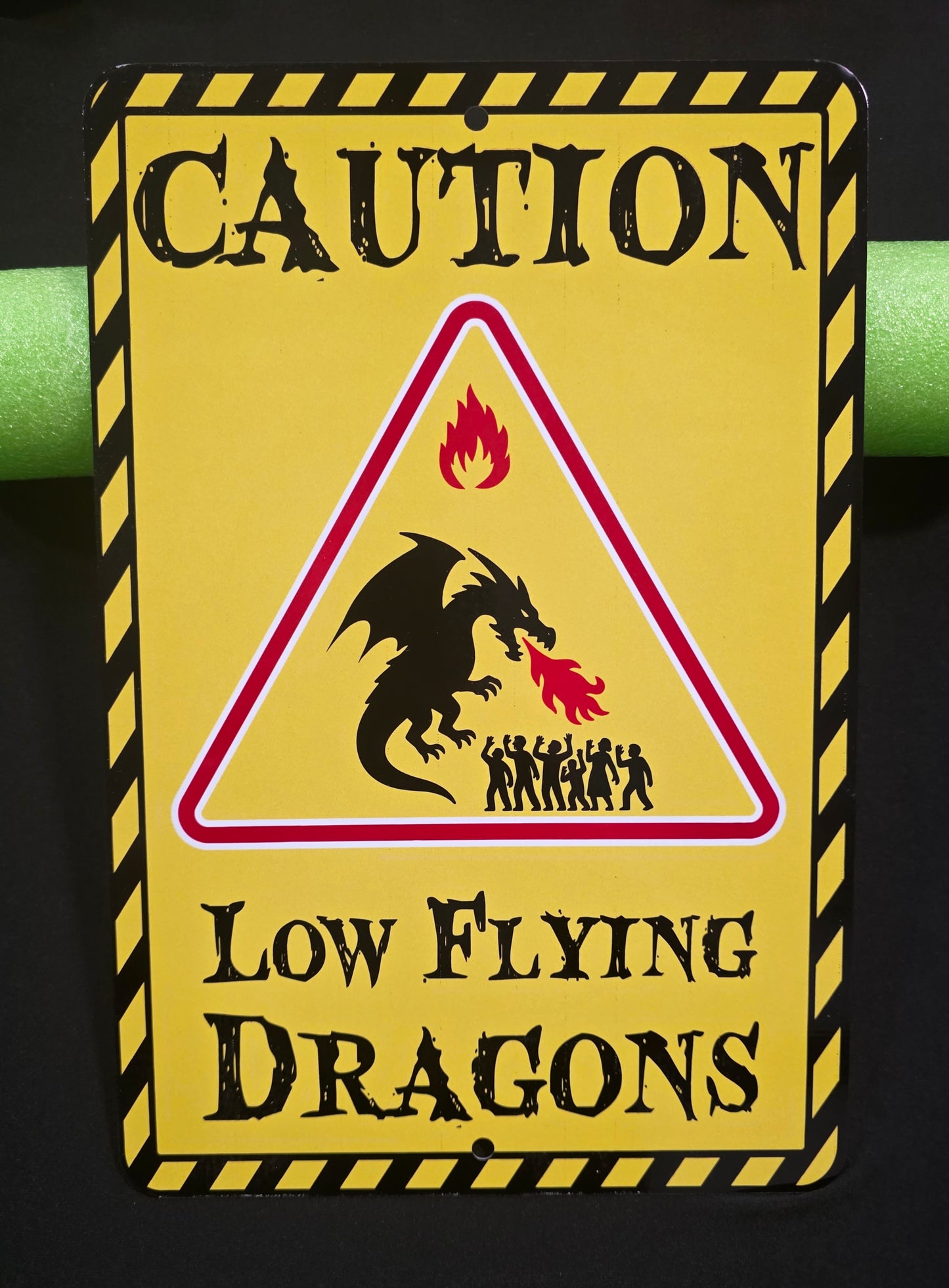 Metal Signs 8"x12" (Caution Low Flying Dragons)