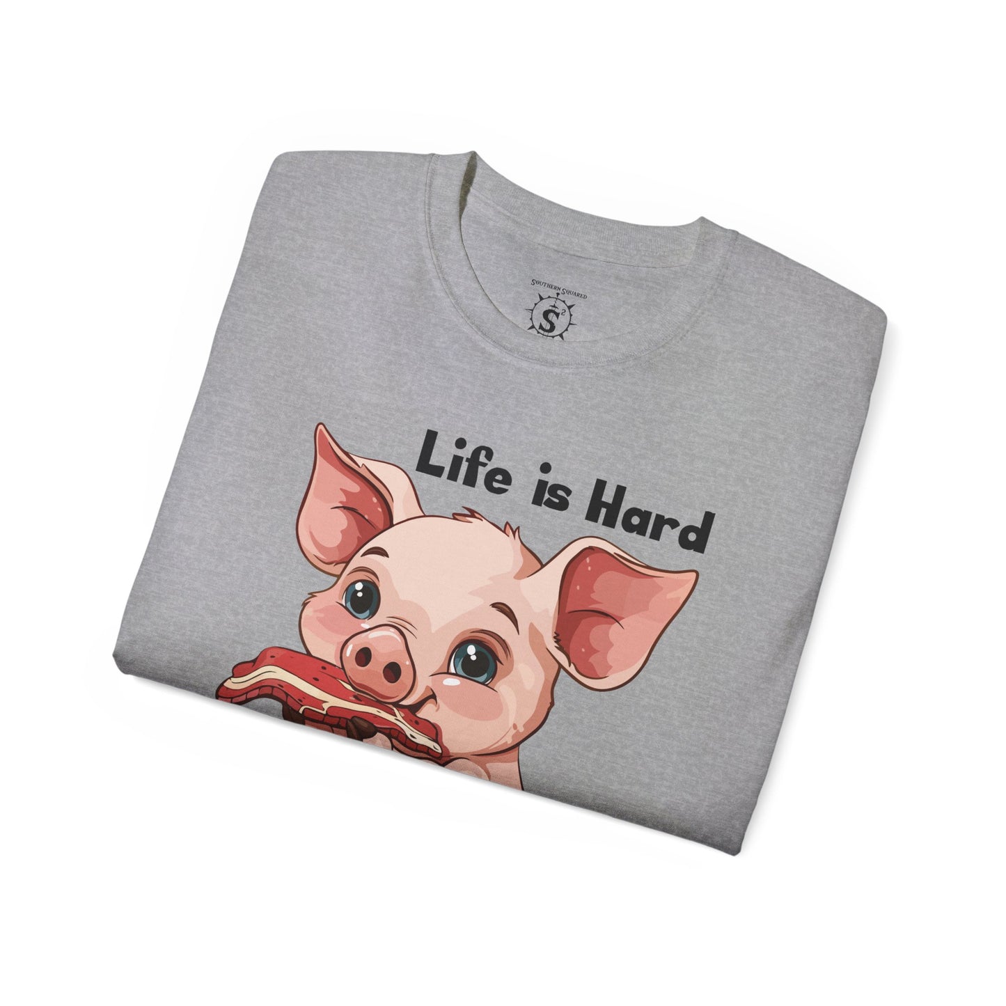 T-Shirt - Pig Eating Bacon: Life is Hard, Bacon Helps - Unisex Cotton Shirt