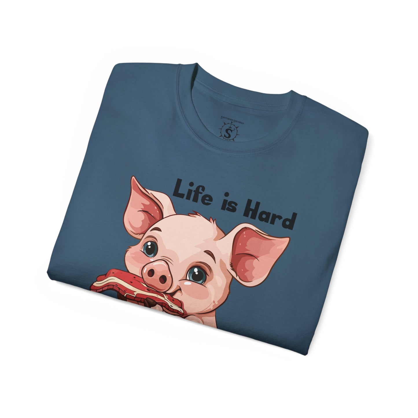 T-Shirt - Pig Eating Bacon: Life is Hard, Bacon Helps - Unisex Cotton Shirt