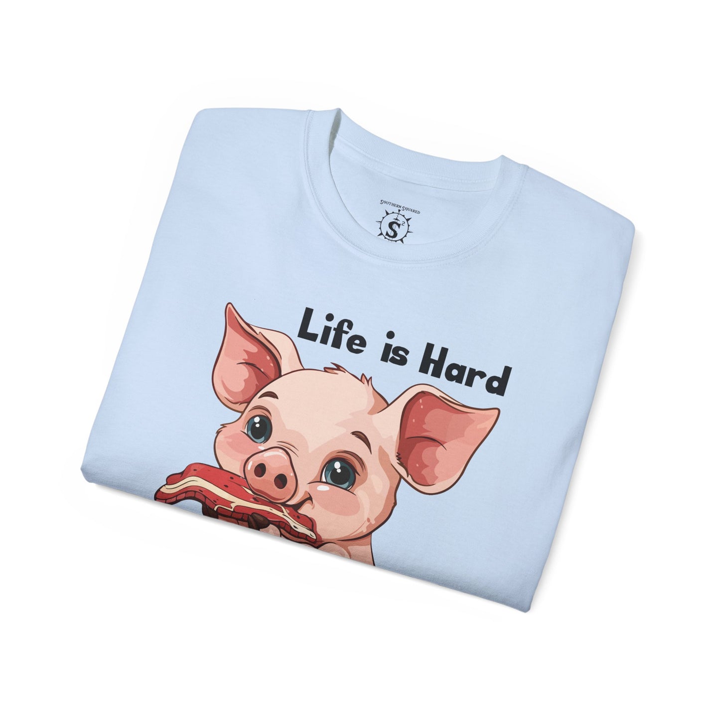 T-Shirt - Pig Eating Bacon: Life is Hard, Bacon Helps - Unisex Cotton Shirt