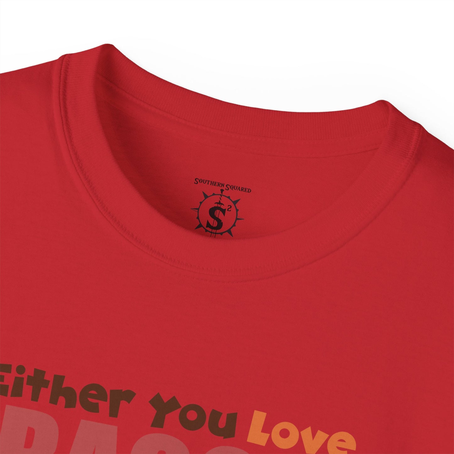 T-Shirt - Either You Love Bacon Or You are Wrong - Unisex Cotton Shirt