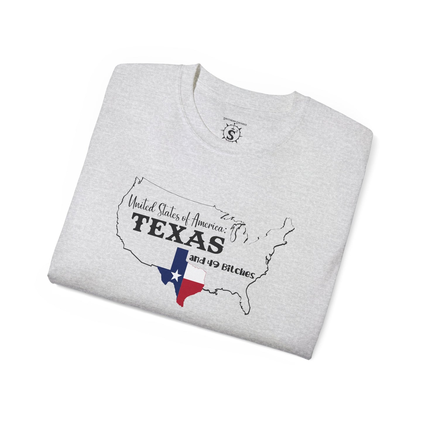 T-Shirt - United States of America: Texas and 49 Bitches