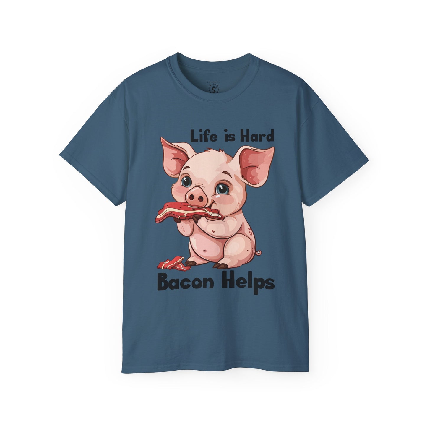 T-Shirt - Pig Eating Bacon: Life is Hard, Bacon Helps - Unisex Cotton Shirt