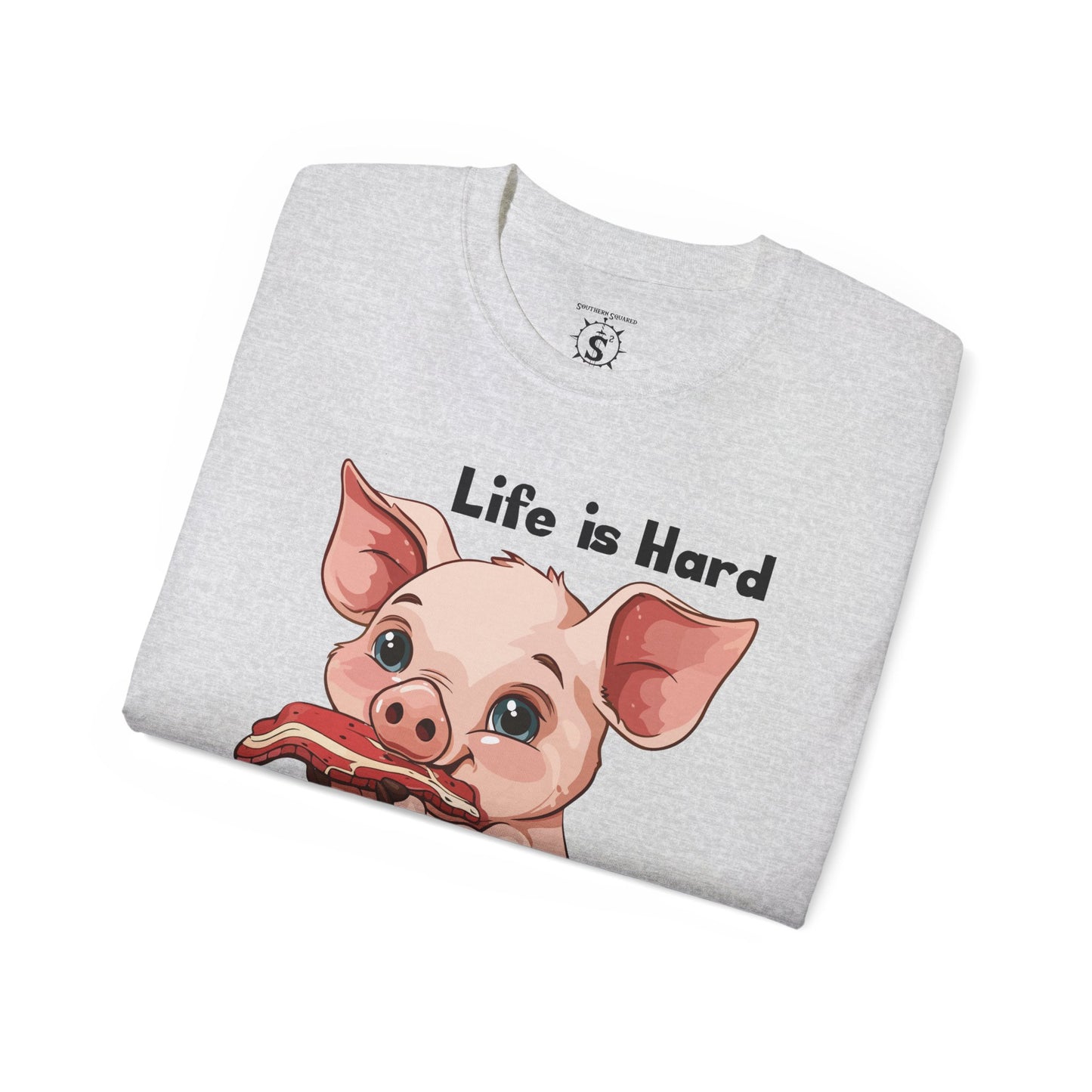 T-Shirt - Pig Eating Bacon: Life is Hard, Bacon Helps - Unisex Cotton Shirt