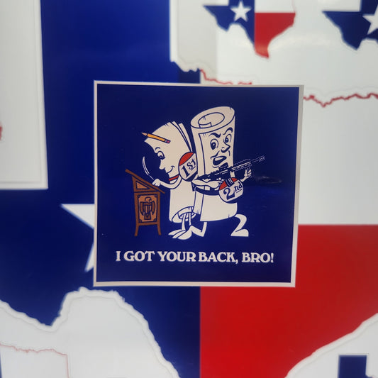 Sticker: Patriotic (I Got Your Back Bro)