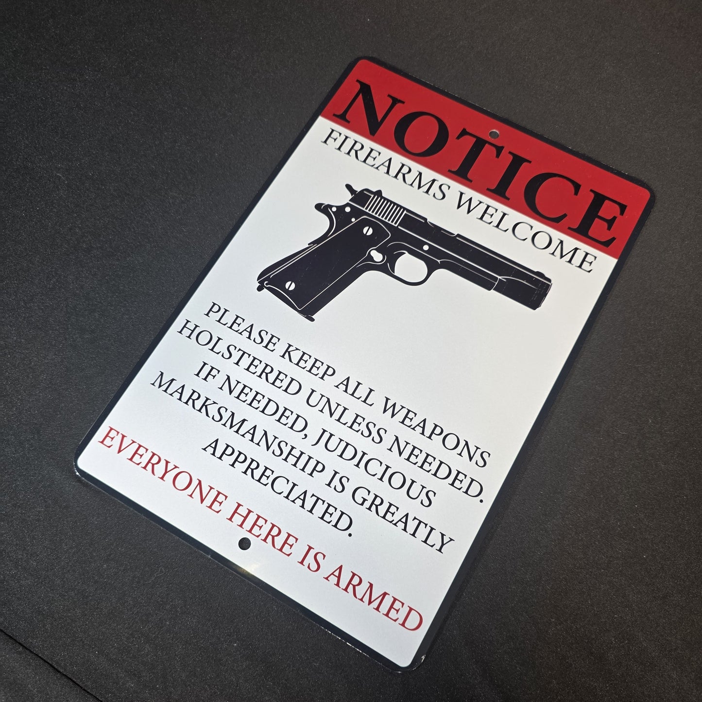 Metal Signs 7"x10" (Firearms Welcome)