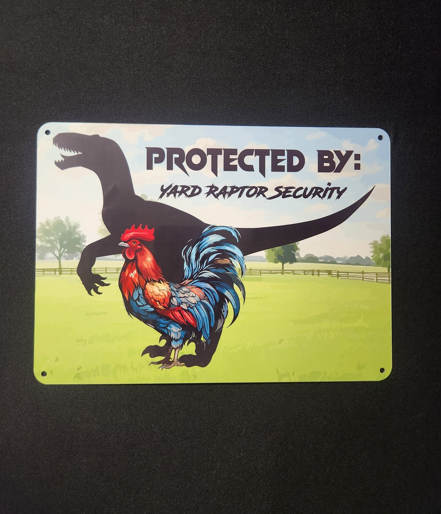 Metal Signs 7"x10" (Protected by Yard Raptor Security, Chickens)