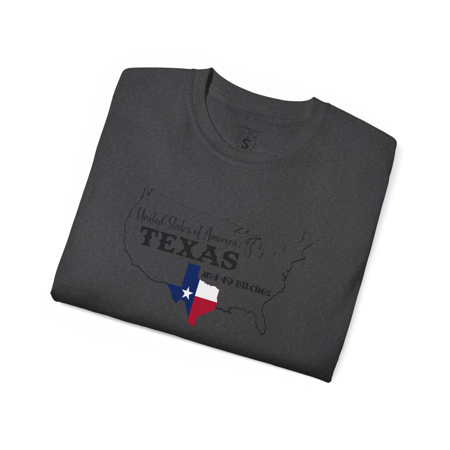 T-Shirt - United States of America: Texas and 49 Bitches