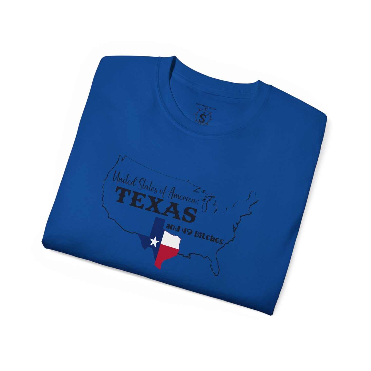T-Shirt - United States of America: Texas and 49 Bitches