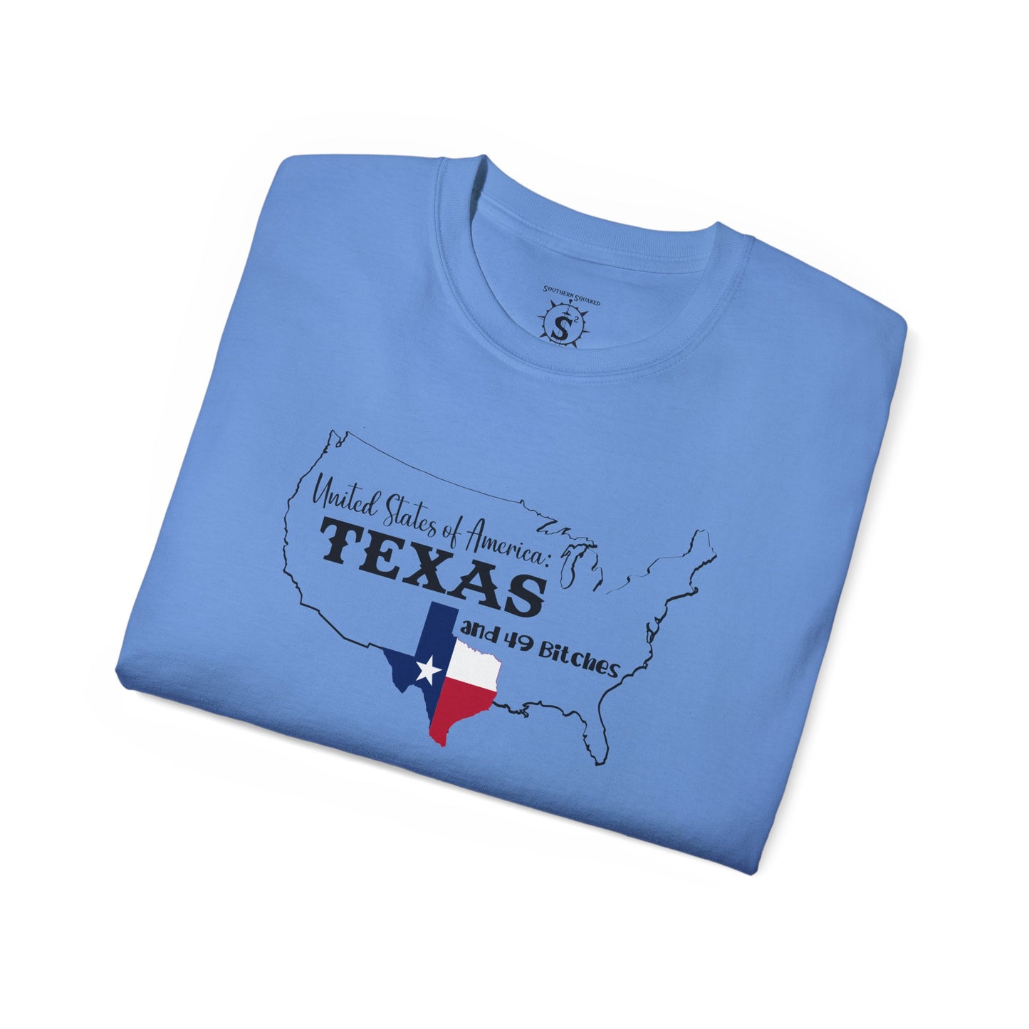 T-Shirt - United States of America: Texas and 49 Bitches