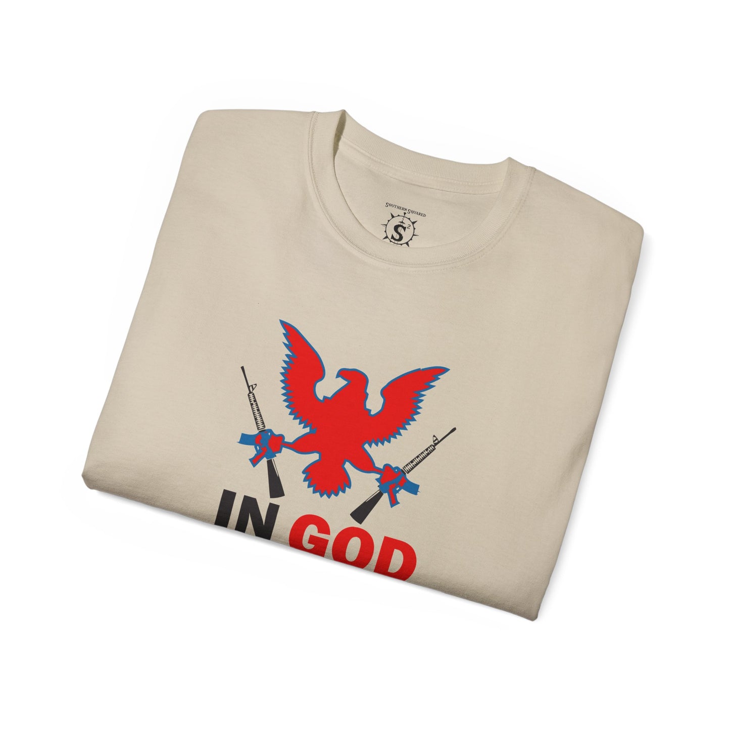 T-Shirt - In God We Trust The Guns Are Just Backup - Unisex Cotton Shirt