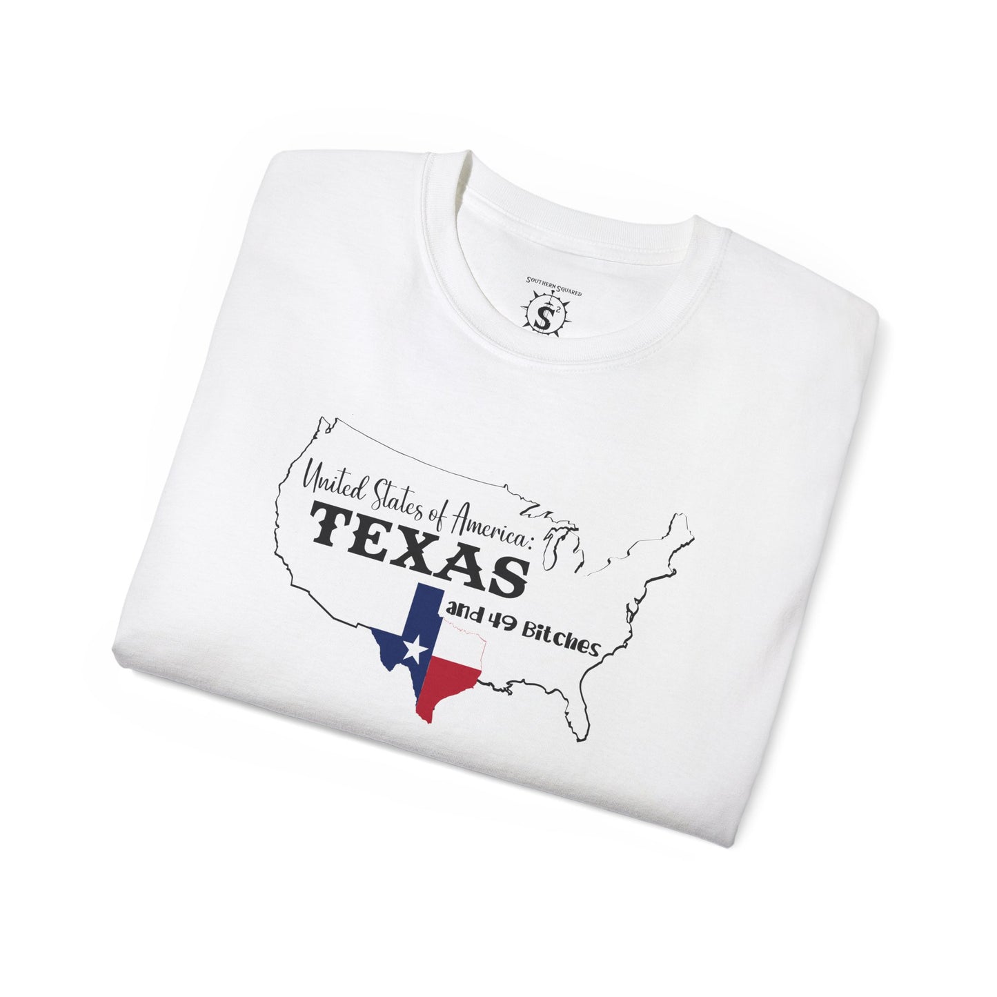 T-Shirt - United States of America: Texas and 49 Bitches