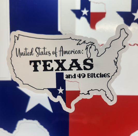 Sticker: Patriotic (Texas and 49 Bitches)