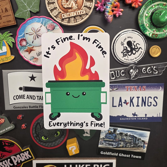 Sticker: Funny (Dumpster Fire, Everything's Fine)