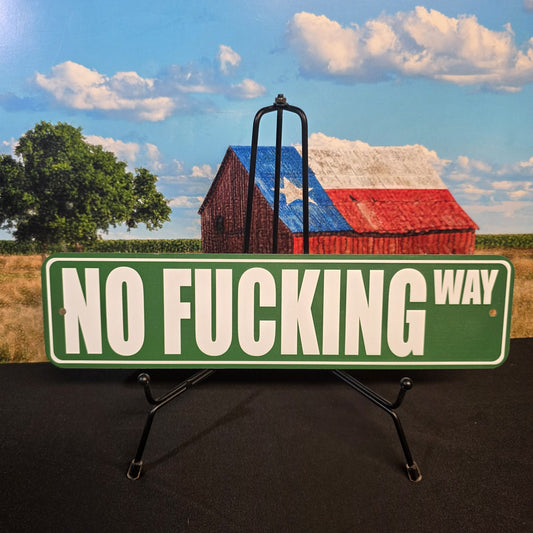 Metal Signs 3"x12" (No Fucking Way)