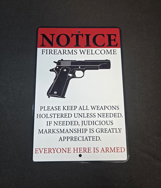 Metal Signs 7"x10" (Firearms Welcome)