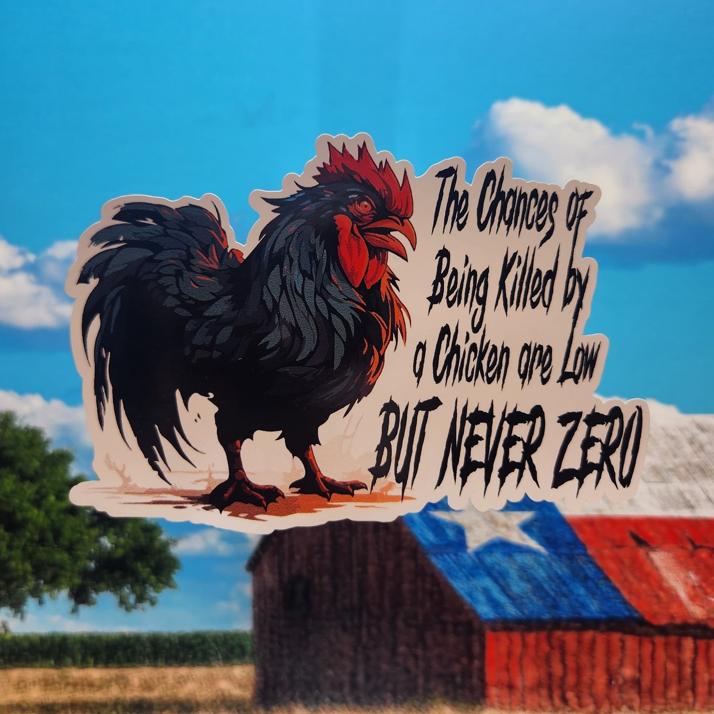 Sticker: Farm/Homestead (Chances of Being Killed by Chicken)